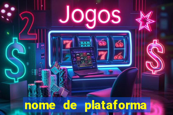 nome de plataforma de jogos